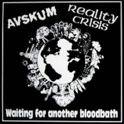 Avskum : Waiting For Another Bloodbath